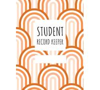 2025 SSG Student Record Keeper: A Practical Toolkit for Tracking Student Behaviour, Class Observations, Learning Goals, and Meeting Notes | Designed for Coordinators, Teachers, and Sub-School Leaders