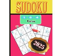 2025 Sudoku: 164 Easy to Medium Large Print Puzzles (Volume 1)