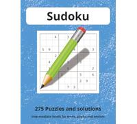 2025 Sudoku Book: 275 Puzzles | Intermediate Level | Sudoku for Teens, Adults and Senior Citizens | Solutions Included