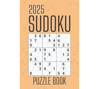 2025 Sudoku Puzzle Book: Train Your Brain Daily in 2025 | 200 Engaging Sudoku Challenges | Ideal Gift for Beginners & Seasoned Solvers