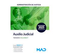 Cuerpo de Auxilio Judicial de la Administración de Justicia. Temario Volumen 1