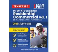 2025 Tennessee PSI BC-A, B - Combined - Residential Commercial Contractor - Vol 1: Contractor Exam Preparation & Practice Exams