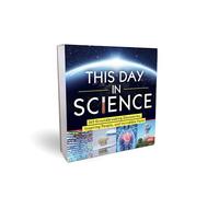 2025 This Day in Science Boxed Calendar: 365 Groundbreaking Discoveries, Inspiring People, and Incredible Facts