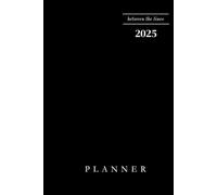 2025 Weekly and Monthly Planning Calendar, January - December, 6" x 9", Black,: Between the lines