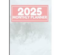 2025 Weekly Planner - Annual, Weekly, & Monthly Planner - January 2025 - December 2025, 8"-11", Monthly and Daily Layout: Also includes a diary at the end of each month