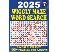 2025 Wiggly Maze Word Search Large Print: 100+ Puzzles Large for Adults, Wiggly Maze Word Search Puzzle Book, Unique and Challenging Word Search ... | Volume 2 | (2025 Wiggly Maze Search Large)