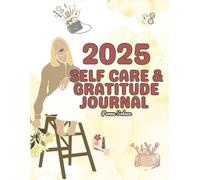 2025 Women's Gratitude Journal - Daily Self-Care & Mindfulness Prompts
