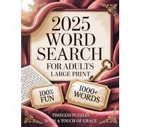 2025 Word Search For Adults Large Print: Fun Word Find Puzzles In Large Print - Build Vocabulary For Adults & Seniors