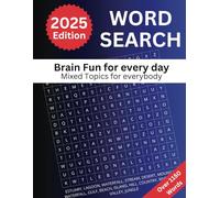2025 Word Search Puzzle Book: Brain Fun for Every Day - Mixed Topics Edition