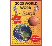 2025 World Word Search: 2025 World Word Search| 90+ Puzzles | 6" x 9", 200 Pages | Perfect Gift for History Enthusiasts, Students and lifelong learners, Travelers, researchers, and curious minds.