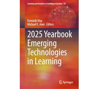 2025 Yearbook Emerging Technologies in Learning: 59 (Learning and Analytics in Intelligent Systems, 59)