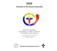 2025 Yearbook of the General Assembly Cumberland Presbyterian Church