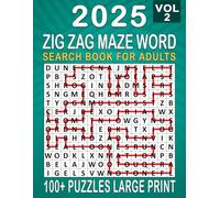 2025 Zig Zag Maze Word Search Large Print: Over 100+ Zig Zag Maze Puzzles Unique Word Search Variation & Challenging Activity Book for Adults and Seniors | Volume 2 | (2025 Zig Zag Maze book large)