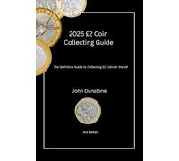 2026 £2 Coin Collecting Guide: The Definitive Guide to Collecting £2 Coins in the UK