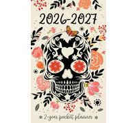 2026-2027 2-Year Pocket Planner: 24-Month Organizer for Daily Planning from January 2026 to December 2027 with Federal Holidays and Password Page in a ... for Purse featuring Sugar Skull Floral Cover
