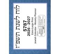 2026-2027 / 5787 Extra Large Print Jewish Calendar - Weekly Planner Jewish Heritage For The Blind