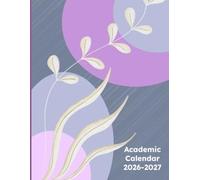 2026-2027 Academic Planner: Large 8.5" x 11" Monthly School Year Calendar for Students, Teachers, Parents & Professionals | August 2026-July 2027 | Includes 20 Notebook Pages