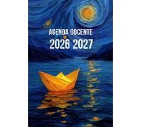 2026/2027 Agenda Docente Giornaliera: Diario per insegnanti della scuola Infansia | 1 pagina per giorno da Agosto 2026 a Luglio 2027 - Quaderno del professore.