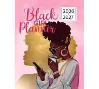 2026-2027 Black Girl Planner: Schedule Organizer for Women and Teens from January 2026 to December 2027