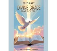 2026-2027 Divine Grace Dove of Peace Bible Learning Journal