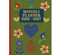 2026-2027 Folk Design Monthly Planner: 2 Years Schedule Organizer To Plan Your Future - Folk Green Edition
