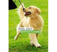 2026-2027 GOLDEN RETRIEVER MONTHLY PLANNER-TWO YEAR AGENDA: This contains CONTACT, PASSWORD, BIRTHDAY LOG, TO-DO LIST