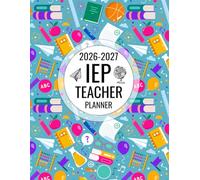 2026-2027 IEP Teacher Planner: Special Education Recorder for Teachers to Track Lesson, Monitor Students Progress, Meeting with Parents and More. (Volume 1)