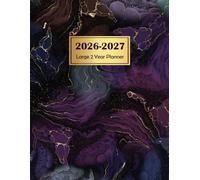 2026-2027 Large 2-Year Planner: Monthly Planning 24 Months Schedule Organizer from January to December with Beautiful Abstract Art Colorful Cover, Including Federal Holidays and Inspirational Quotes.
