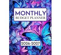 2026-2027 Monthly Budget Planner: Weekly and Monthly Financial and Budgeting Expense Tracker with Bill Payment Checklist and more...From January 2026 to December 2027 - Butterflies and Flowers Cover