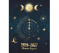 2026-2027 Monthly Planner: 2 Year Calendar And Organizer With Pagan Wiccan Wicca Wheel Of Time Included