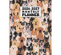 2026 - 2027 Monthly Planner: Daily Time Management Book with Dogs and Puppy Cover Design | 24 Months Organizer | 8.5x11in