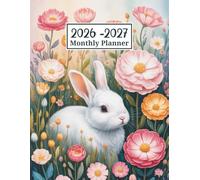 2026-2027 Monthly Planner: Large Print Two Year Schedule Organizer From January 2026 To December 2027 - Cute Bunny & WildFlowers Cottagecore Cover