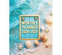 2026-2027 Monthly Planner with Beach and Seashell Cover Design: Two-Year Organizer with Finance Tracker, Holidays, Inspirational Quotes, and Notes (January 2026 - December 2027)