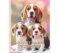 2026-2027 Monthly Planner with Beagle Dog Cover: Two-Year Organizer with Quotes, Monthly Calendar, Notes & Finance Tracker (January 2026 - December 2027)