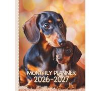 2026-2027 Monthly Planner with Dachshund Dog Cover: Two-Year Organizer with Quotes, Monthly Calendar, Notes & Finance Tracker (January 2026 - December 2027)