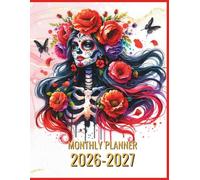 2026-2027 Monthly Planner with Day of the Dead Catrina Cover: Two-Year Organizer with Finance Tracker, Holidays, Inspirational Quotes, and Notes (January 2026 - December 2027)
