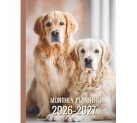 2026-2027 Monthly Planner with Golden Retriever Cover: Two-Year Organizer with Gold Embossed Title, Monthly Calendar, Notes & Finance Tracker (January 2026 - December 2027)