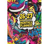 2026-2027 Monthly Planner with Graffiti Skateboard Street Art Cover: Two-Year Organizer with Finance Tracker, Holidays, Inspirational Quotes, and Notes (January 2026 - December 2027)