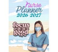 2026-2027 Nurse Planner for Women & Girls: Large 8.5"x11" Monthly Schedule Book for Nurses - January 2026 to December 2027 | Goal Tracker, Affirmation ... & Perfect Gift for Women in Nursing School