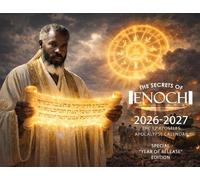 2026-2027 Official Enoch Calendar-The 12 Apostles Apocalypse Edition: The Year of the Patriarch - Special Collector's Edition