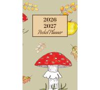 2026-2027 Pocket Planner - Your All-in-One Life, Goals & Wellness Organizer: A Powerful, All-in-One 2 Year Monthly Calendar (January 2026 through ... and Achieve Your Goals for 2026 and 2027