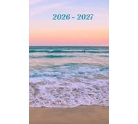 2026-2027 Purse Calendar Beach Sky Edition: Two-Year Monthly Planner with Holidays, Seasons, Daylight Saving, and Full Moons (5.5 × 8.5 Trim)