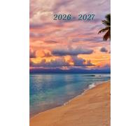 2026-2027 Purse Calendar Ocean Sunset Edition: Two-Year Monthly Planner with Holidays, Seasons, Daylight Saving, and Full Moons (5.5 × 8.5 Trim)