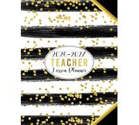 2026-2027 Teacher Lesson Planner: Academic Year Weekly & Monthly Class Organizer with Calendar | Grade and Record book for Educators (August 2026 to July 2027)