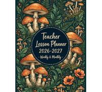 2026-2027 Teacher Lesson planner: Weekly and Monthly Class Organizer from Jul 2026 to Jun 2027, 8.5'' x 11'' with Calendar + Attendance & Grade Record Book.