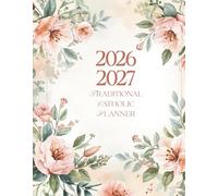 2026-2027 Traditional Catholic Planner | Horizontal Weekly Layout: 1962 Latin Missal