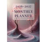 2026 2027 - Two-Year Monthly Planner: Contacts, Passwords, Vision Board, Yearly Calendars, Birthday & Holiday Pages, and Monthly Goals | 6x9 Inch