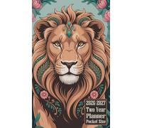 2026-2027 Two Year Planner Pocket Size: Lion Themed Cover 2 Page Spreads With Monthly Calendar Grids 24 Months Organizer Notes