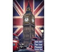 2026-2027 Two Year Planner Pocket Size: London Themed Cover 2 Page Spreads With Monthly Calendar Grids 24 Months Organizer Notes
