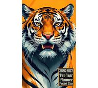 2026-2027 Two Year Planner Pocket Size: Tiger Themed Cover 2 Page Spreads With Monthly Calendar Grids 24 Months Organizer Notes